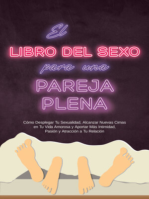 cover image of El Libro del Sexo para una Pareja Plena